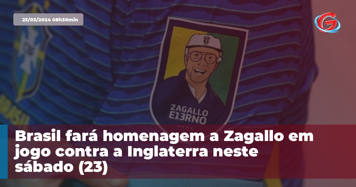 Brasil fará homenagem a Zagallo em jogo contra a Inglaterra neste sábado  (23) - Esporte