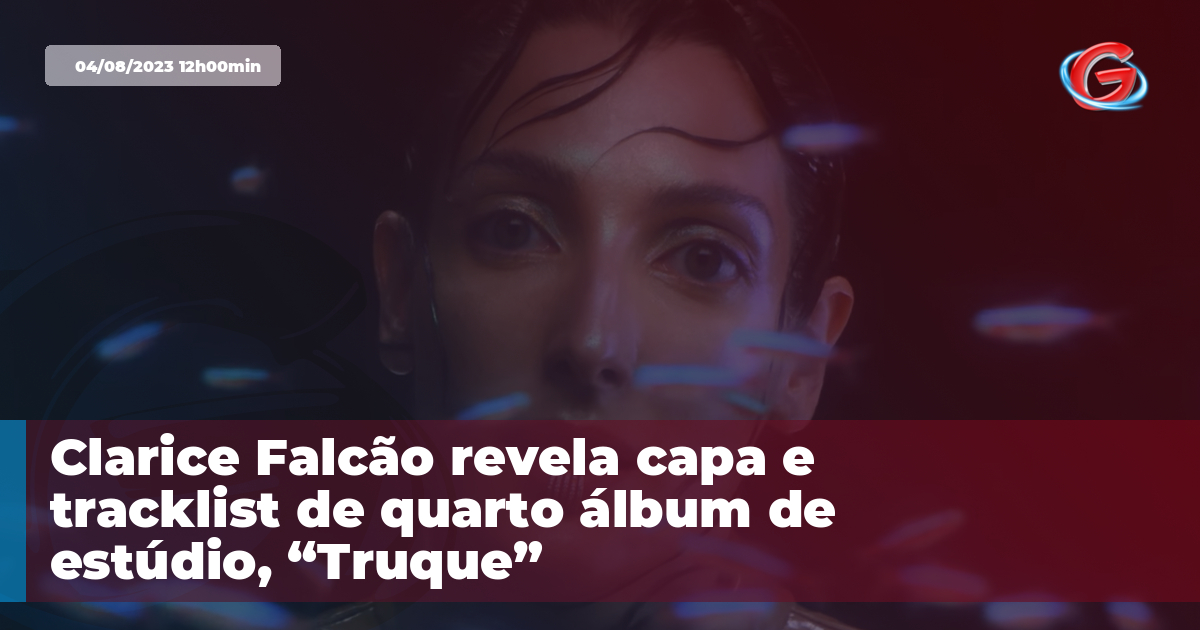 Truque — Clarice Falcão