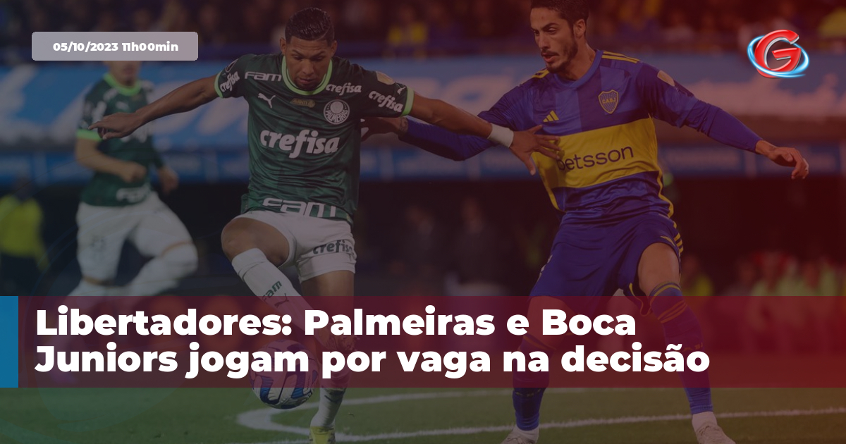 Libertadores: Palmeiras e Boca Juniors jogam por vaga na decisão