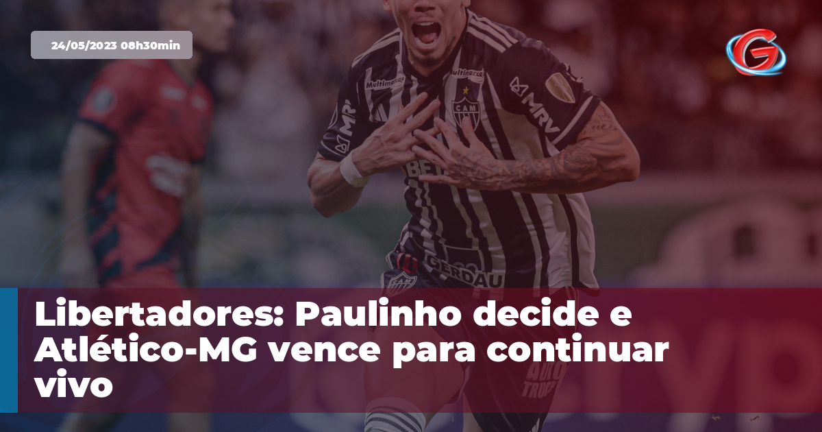 Libertadores: Paulinho decide e Atlético-MG vence para continuar vivo