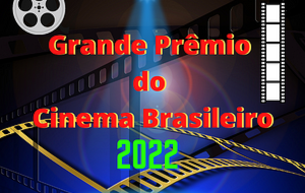 Confira os vencedores do 21° Grande Prêmio do Cinema Brasileiro